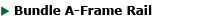 Bundle A-Frame Rail